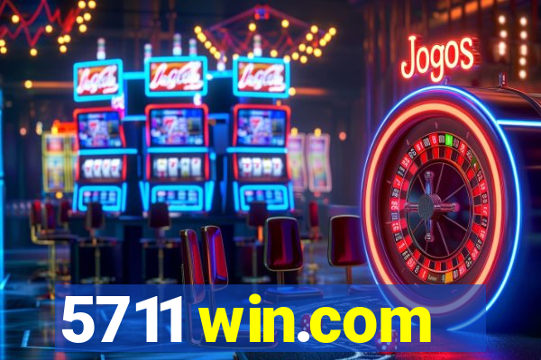 5711 win.com